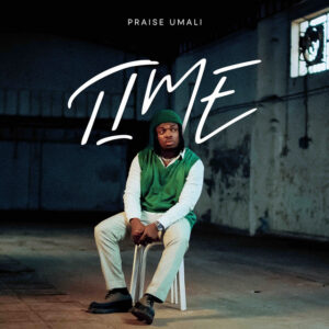 Praise Umali – Time