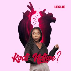 Leslie – Kodi Ndiwe