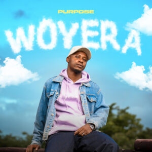 Purpose Music – Woyera (Holy)