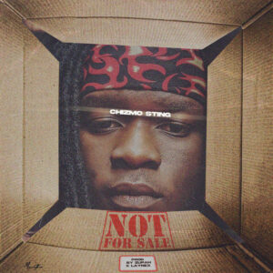 Chizmo Sting – Not For Sale