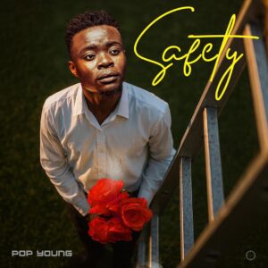 Pop Young – Safety