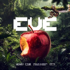 Henry Czar - Eve Henry Czar – Eve