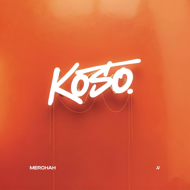Merchah – Koso
