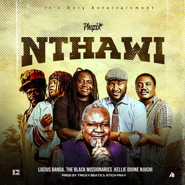 Phyzix ft The Black Missionaries, Lucius Banda, Kellie Divine Njuchi – Nthawi