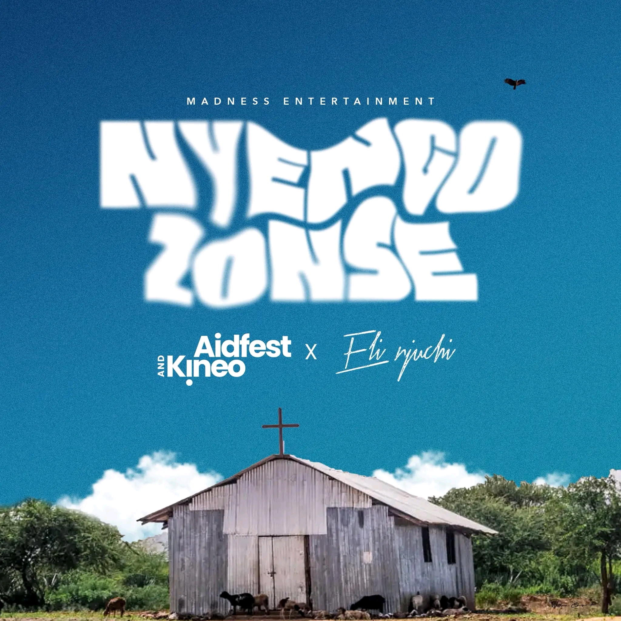 Aidfest & Kineo ft Eli Njuchi – Nyengo Zonse